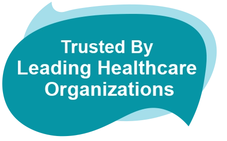 “Trusted By Leading Healthcare Organization